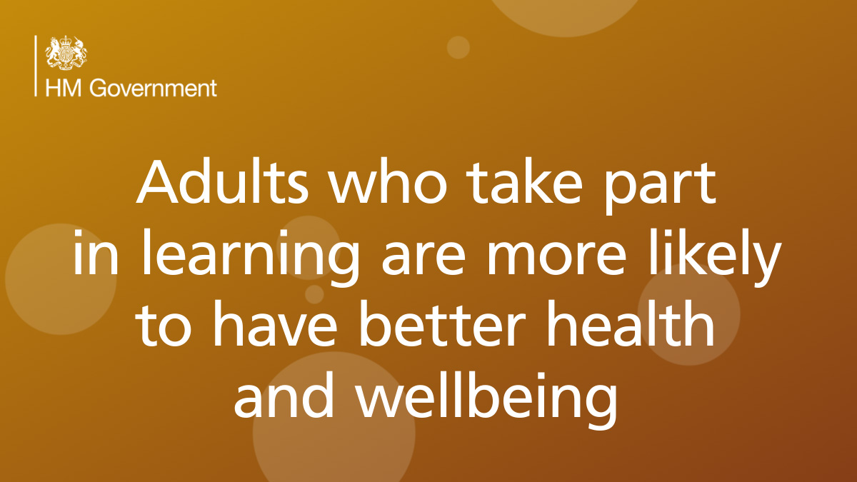 Adults who take part in learning are more likely to have better health and wellbeing